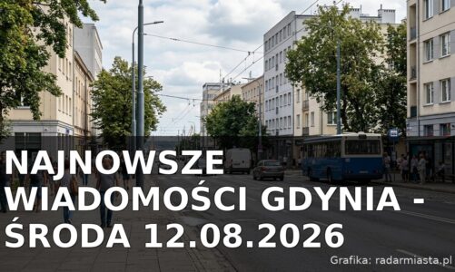 Najnowsze wiadomości Gdynia – Środa 12.08.2026