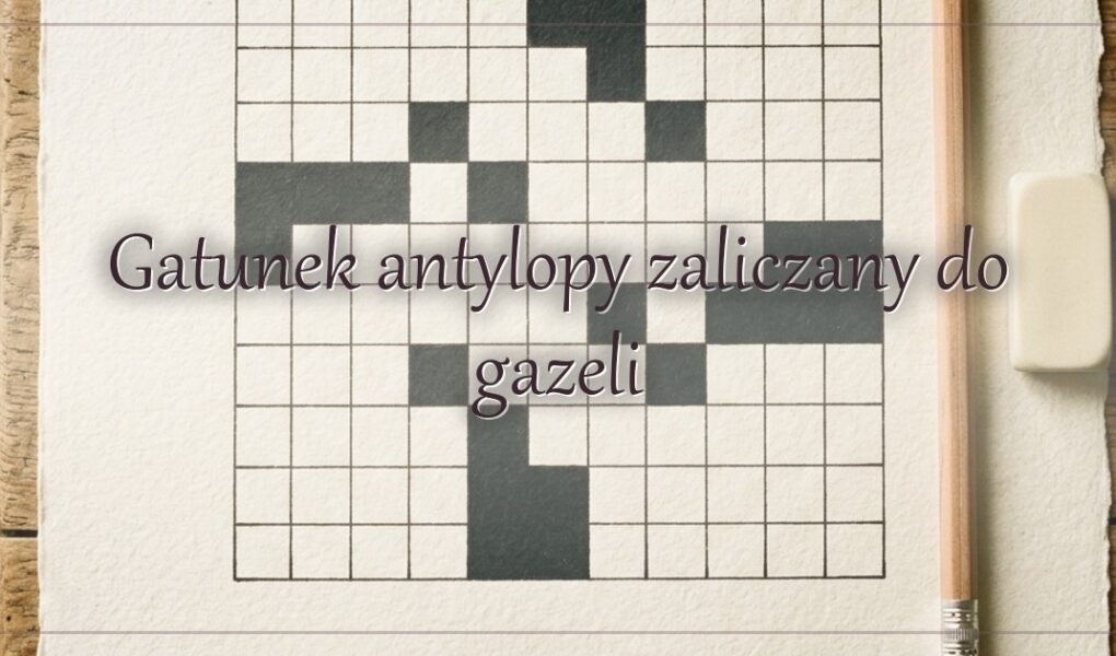 Gatunek antylopy zaliczany do gazeli