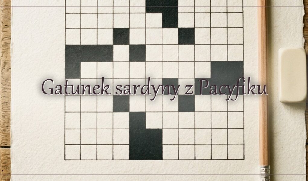 Gatunek sardyny z Pacyfiku
